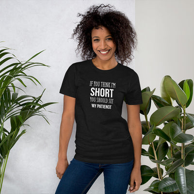 My Short Patience - Women's Shirt - Liners Gone Wild