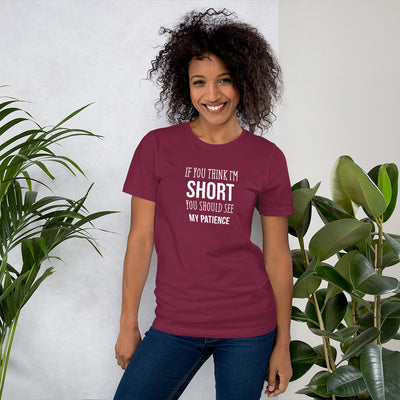 My Short Patience - Women's Shirt - Liners Gone Wild